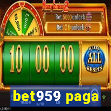 bet959 paga